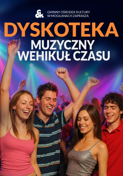 Dyskoteka &quot;Muzyczny wehikuł czasu&quot; w stylu lat 2000-2010