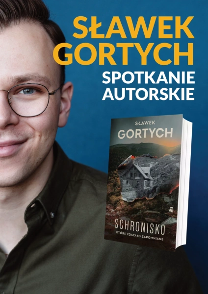 Spotkanie autorskie ze Sławkiem Gortychem 